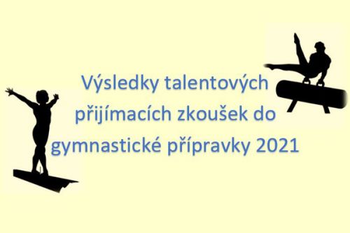 Výsledky talentových přijímacích zkoušek do gymnastické přípravky 2021
